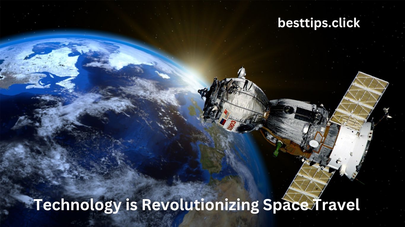 How Technology is Revolutionizing Space Travel