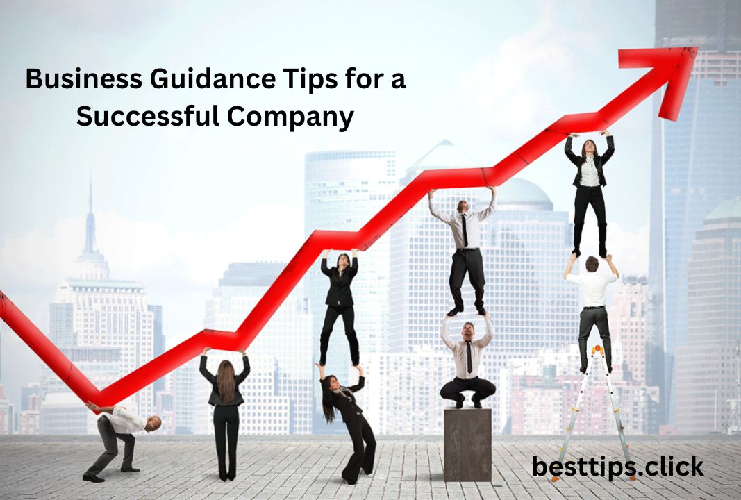 Best Business Tips for Successful Company