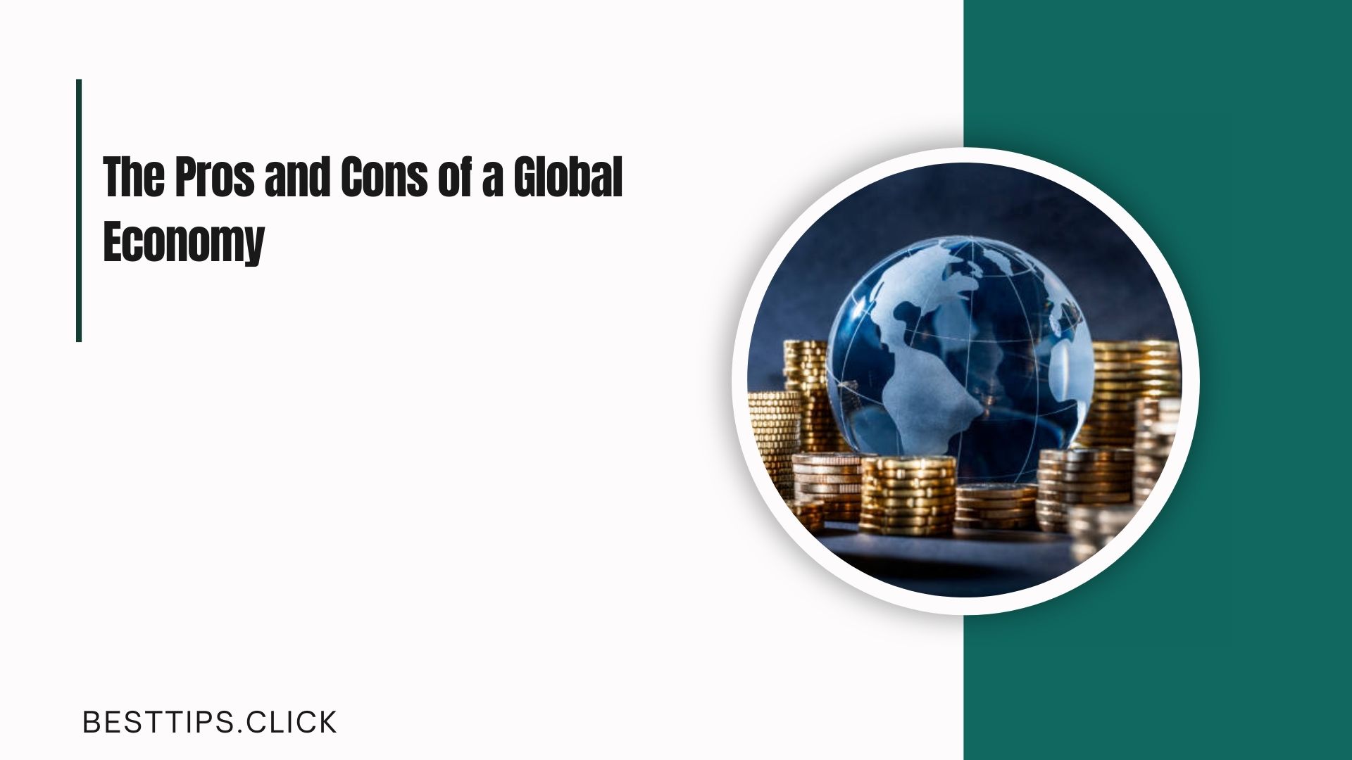 The Pros and Cons of a Global Economy