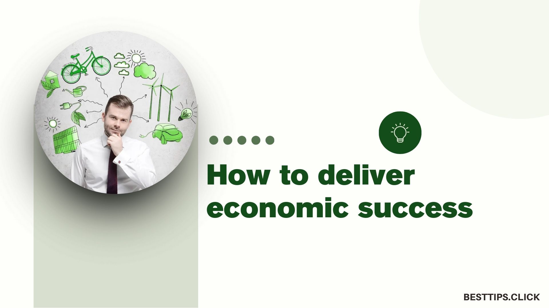 How to deliver economic success